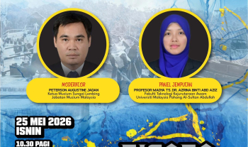 Sesi perkongsian ilmiah yang menarik dan penuh informasi menerusi program Bicara@Muzium Sungai Lembing dengan tajuk:  Dari Lembah Kinta ke Sungai Lembing: Menyingkap Realiti Kualiti Bijih Timah Berdasarkan Genetik Endapan pada 25 Mei 2026